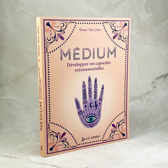 Médium - Développez vos capacités extrasensorielles
