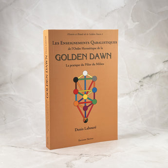 Les Enseignements Qabalistiques de l'Ordre Hermétique de la Golden Dawn
