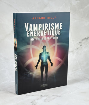 Vampirisme énergétique - Identification & Protection