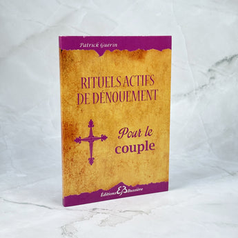 Rituels actifs de dénouement - Pour le couple