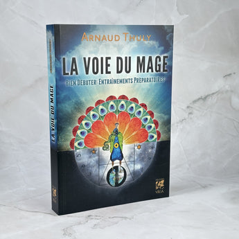 La voie du mage - Bien débuter : entraînements préparatoires