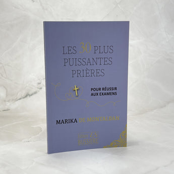 Les 30 plus puissantes prières pour réussir aux examens