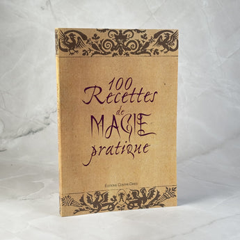 100 recettes de magie pratique