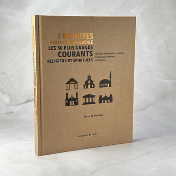 3 minutes pour comprendre les 50 plus grands courants religieux et spirituels