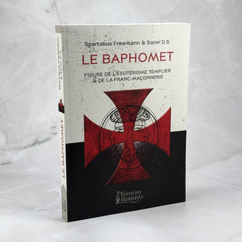 Le Baphomet - Figure de l'ésotérisme templier & de la Franc-Maçonnerie