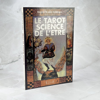 Le Tarot - Science de l'être