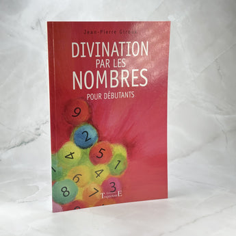 Divination par les nombres pour débutants