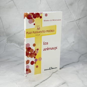 Les 30 plus puissantes prières pour les animaux