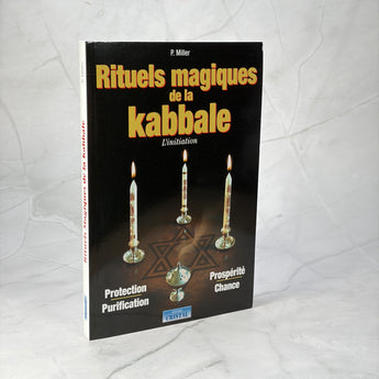 Rituels magiques de la Kabbale - L'initiation