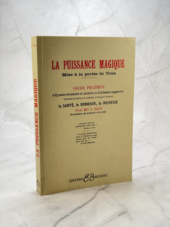 La Puissance Magique - Mise à la portée de Tous