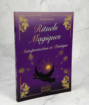 Rituels magiques - Autoprotection et Pratique
