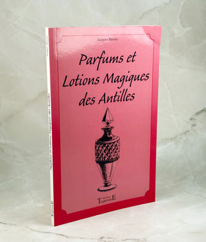 Parfums et Motions Magiques des Antilles