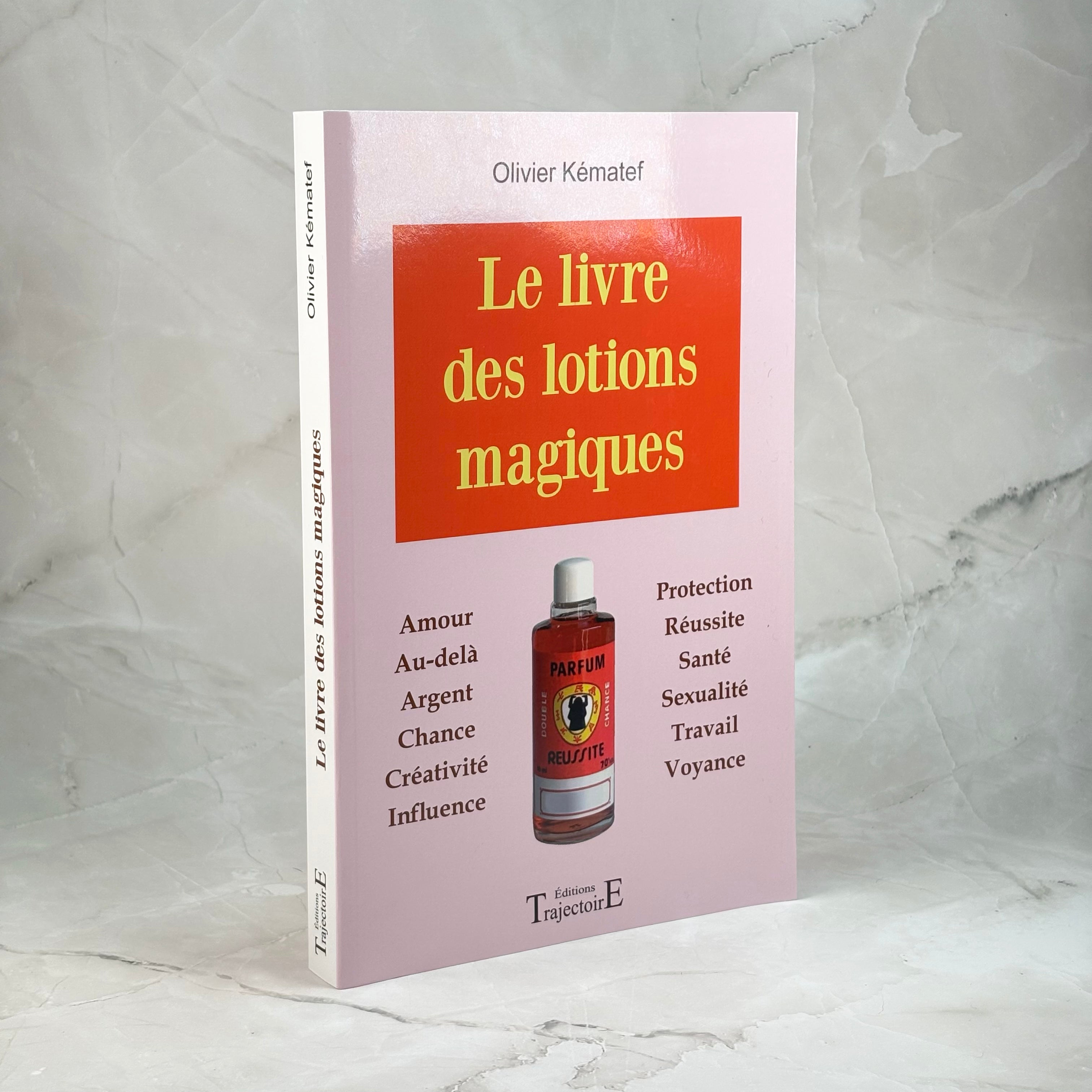 Le livre des lotions magiques