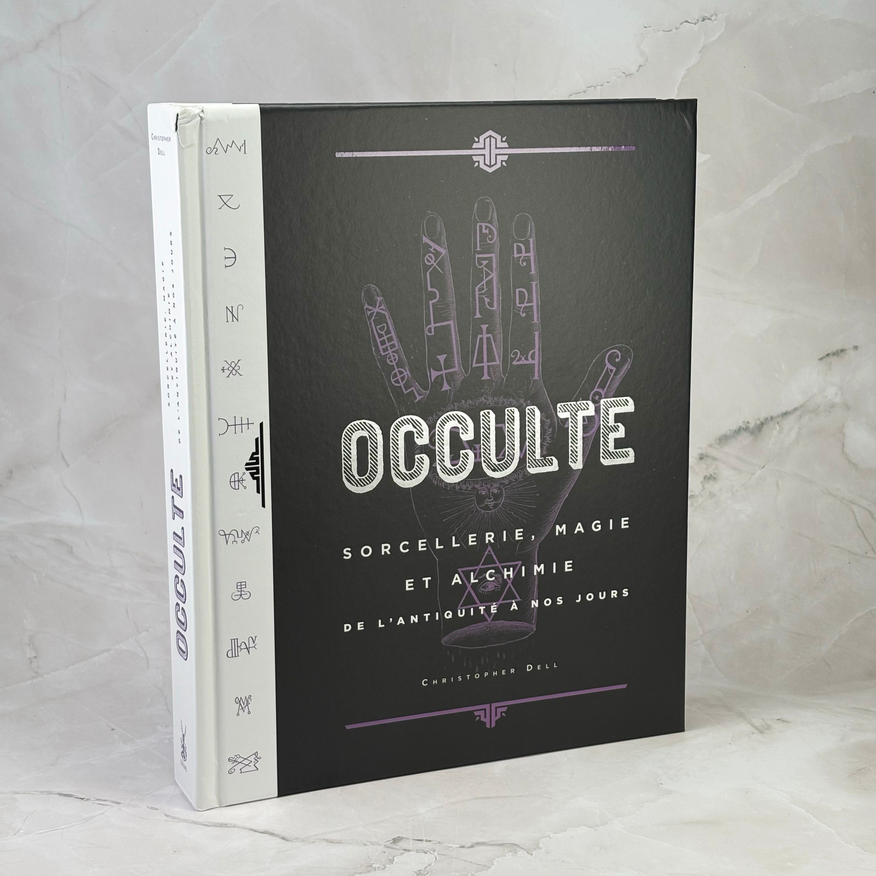 Occulte - Sorcellerie, Magie et Alchimie de l’Antiquité à nos jours