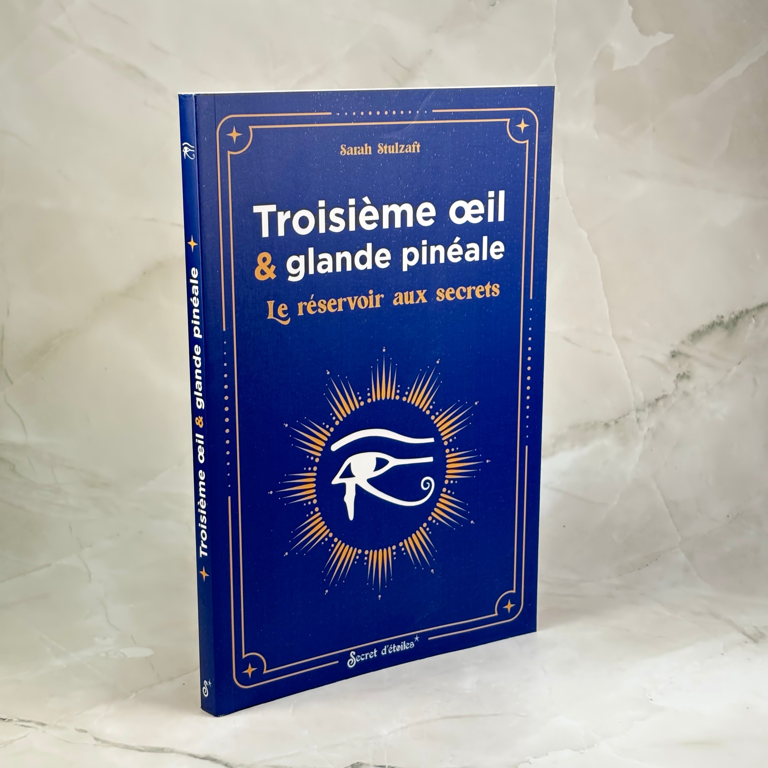 Troisième œil & glande pinéale - Le réservoir aux secrets