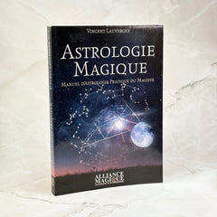 Astrologie Magique - Manuel d'astrologie pratique du magiste