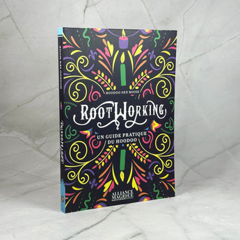 Rootworking - Un guide pratique du Hoodoo - Aeternum - Rootworking - Un guide pratique du Hoodoo - # boutique ésoterisme# - #wicca# 