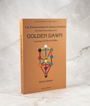Les Enseignements Qabalistiques de l'Ordre Hermétique de la Golden Dawn