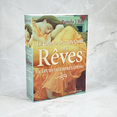 Le Grand Dictionnaires des Rêves et leurs interprétations
