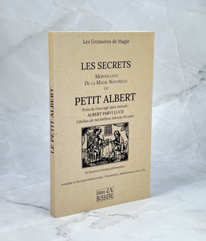 Les Secrets merveilleux de la magie naturelle du Petit Albert