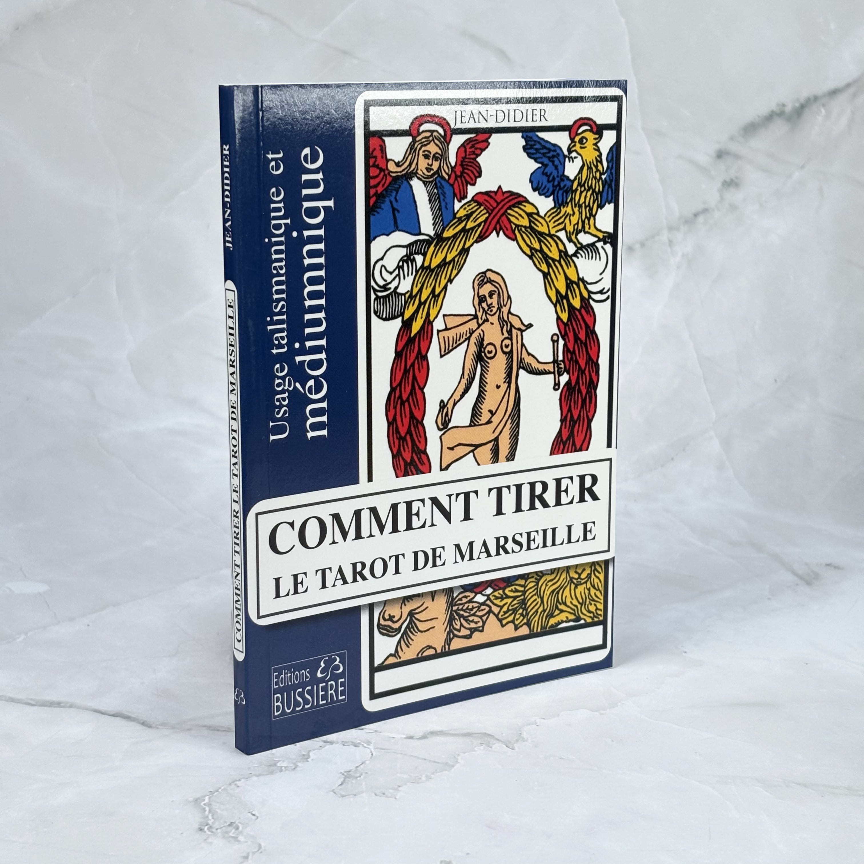 Comment tirer le Tarot de Marseille - Usage talismanique et médiumnique