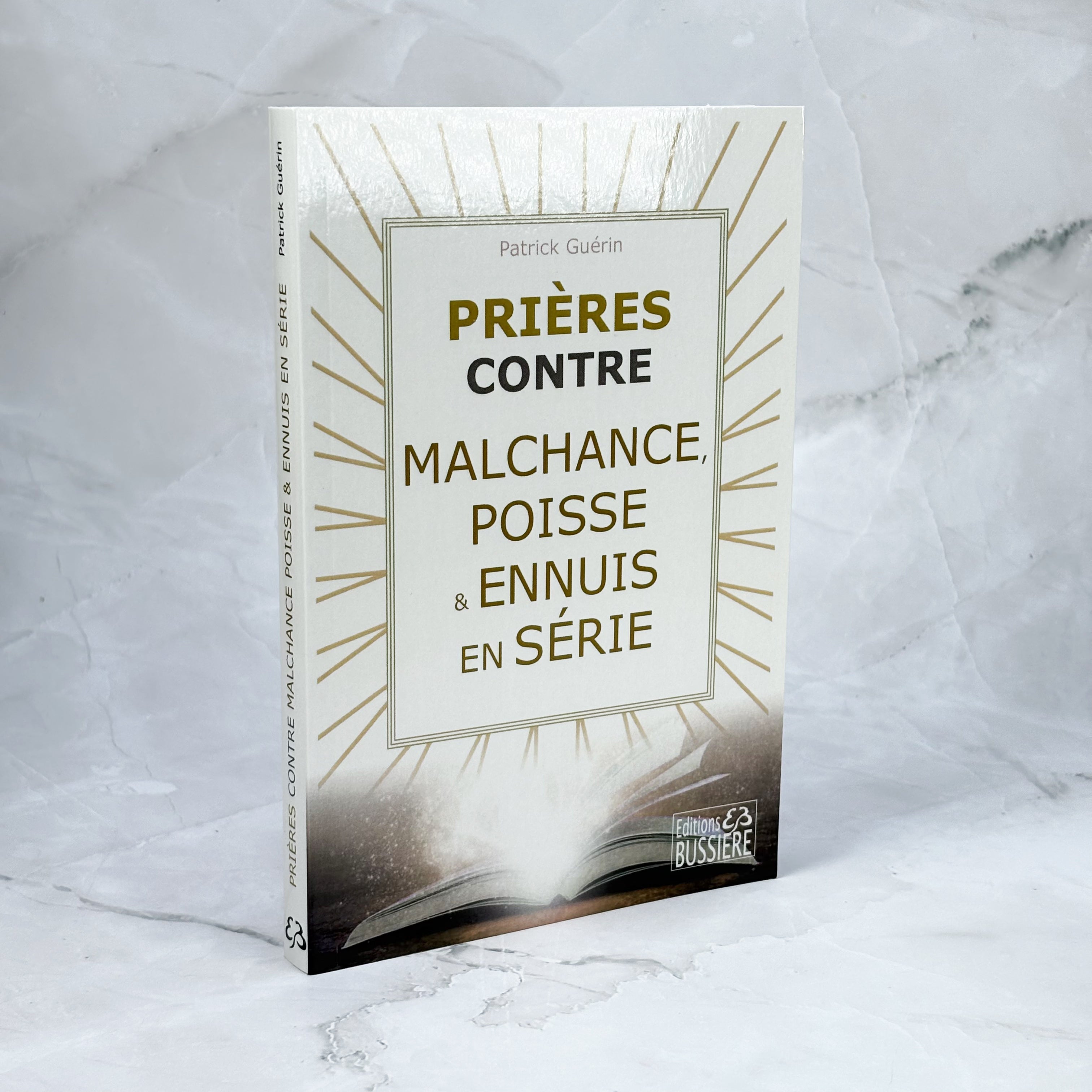 Prières contre malchance, poisse & ennuis en série