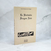 Le Véritable Dragon Noir