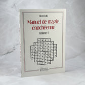 Manuel de magie énochéenne - Volume 1