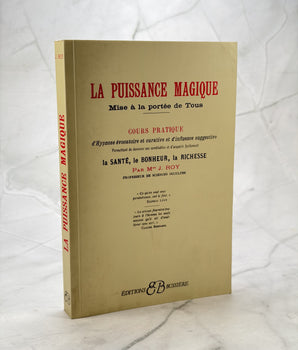 La Puissance Magique - Mise à la portée de Tous
