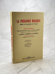 La Puissance Magique - Mise à la portée de Tous