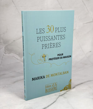 Les 30 plus puissantes prières pour protéger sa maison